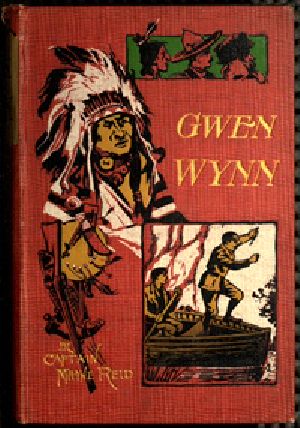 [Gutenberg 35784] • Gwen Wynn: A Romance of the Wye 2